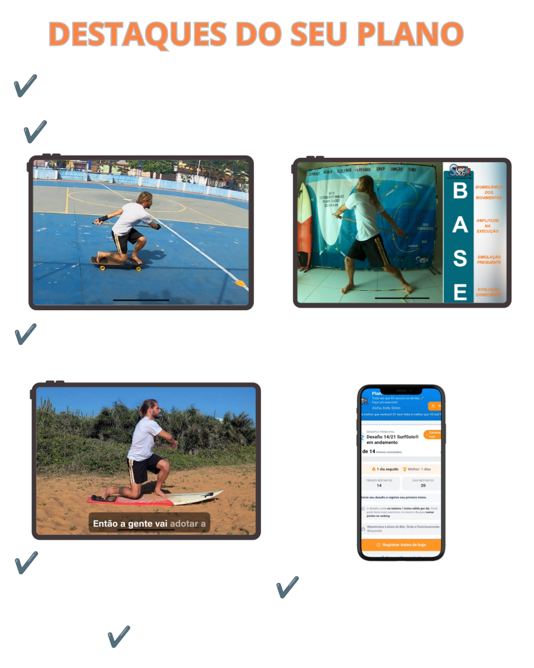 Conteúdo do SURFSOLO® Base Postura Estilo Pro: aulas, exercícios e app